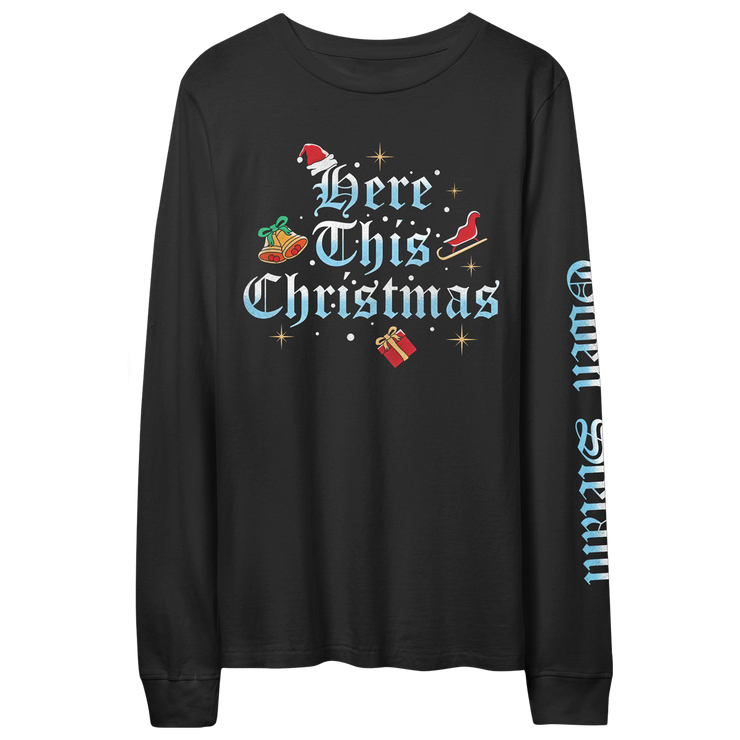 Here This Christmas Long Sleeve